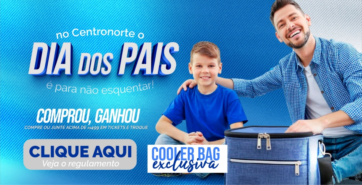 Dia  dos Pais no Centronorte  